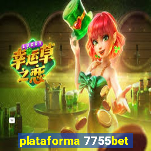 plataforma 7755bet